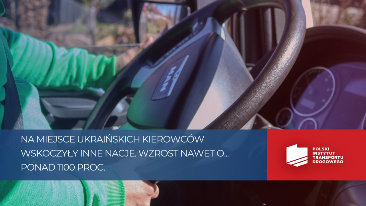 Po wybuchu wojny liczba ukraińskich kierowców w Polsce spadła o 40 proc. Kto ich zastąpił?
