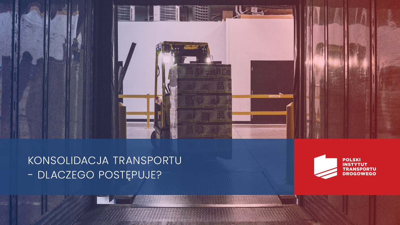 Konsolidacja transportu drogowego – stabilizacja rynku i ryzyko dla małych firm