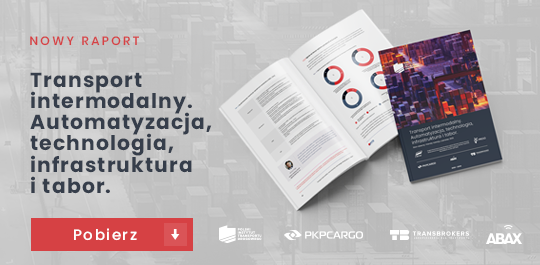 Raport 'Transport intermodalny. Automatyzacja, technologia, infrastruktura i tabor' już dostępny!