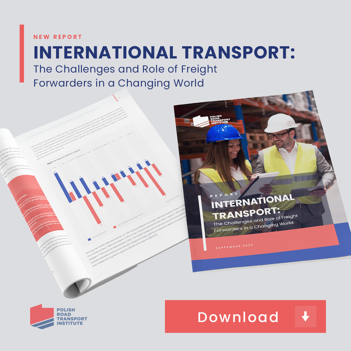 INTERNATIONAL TRANSPORT: The Challenges and Role of Freight Forwarders in a Changing World. COMPLETE REPORT