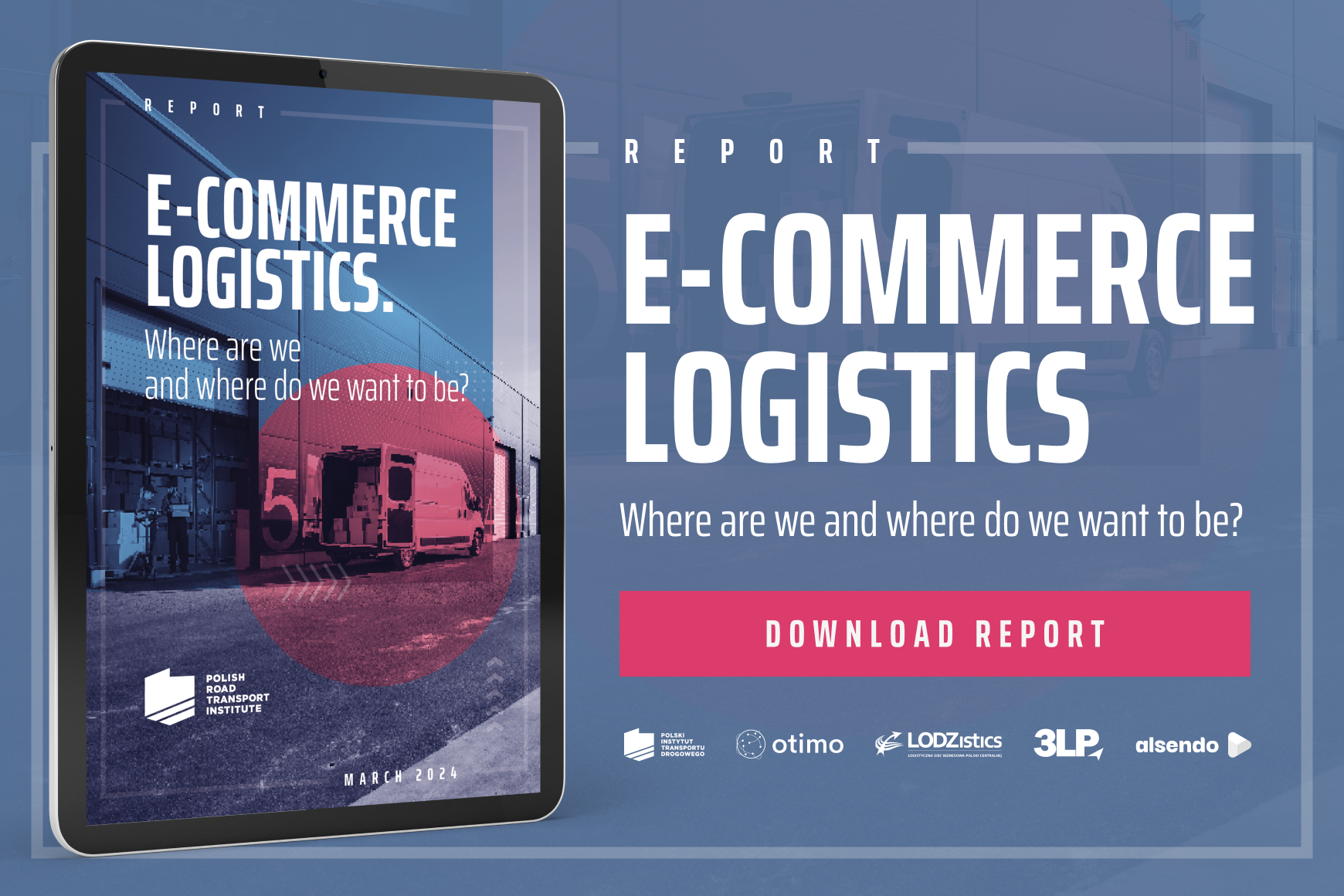 Ecommerce Logistics: Where are we and where do we want to be?
