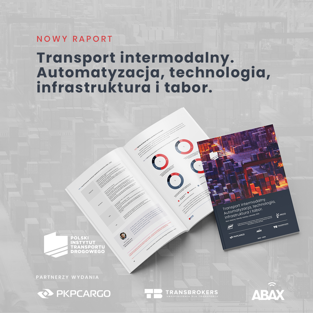 Transport intermodalny. Automatyzacja, technologia, infrastruktura i tabor.