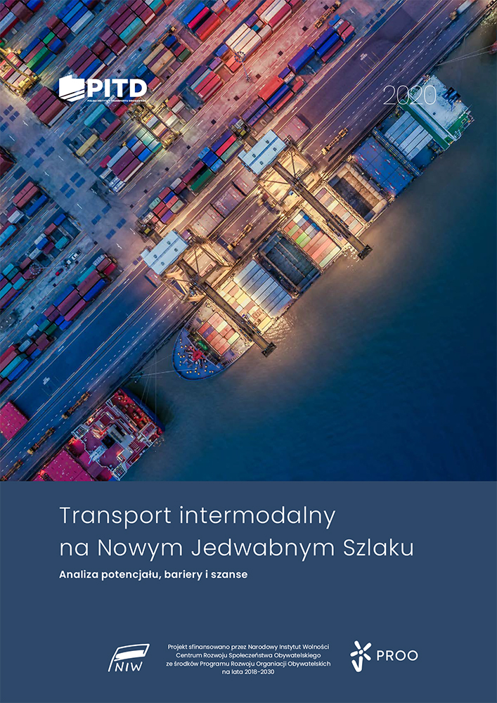 Transport intermodalny na Nowym Jedwabnym Szlaku. Analiza potencjału, bariery i szanse
