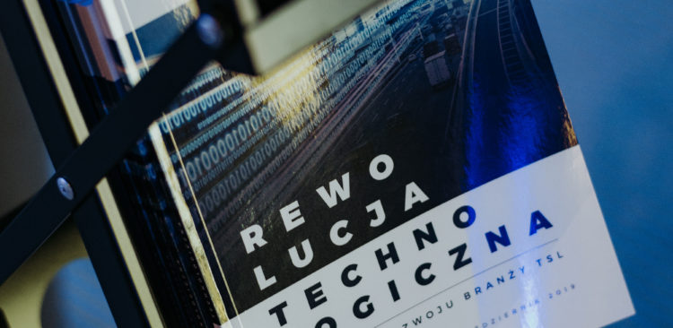 Raport: Rewolucja Technologiczna. Kierunki rozwoju branży TSL