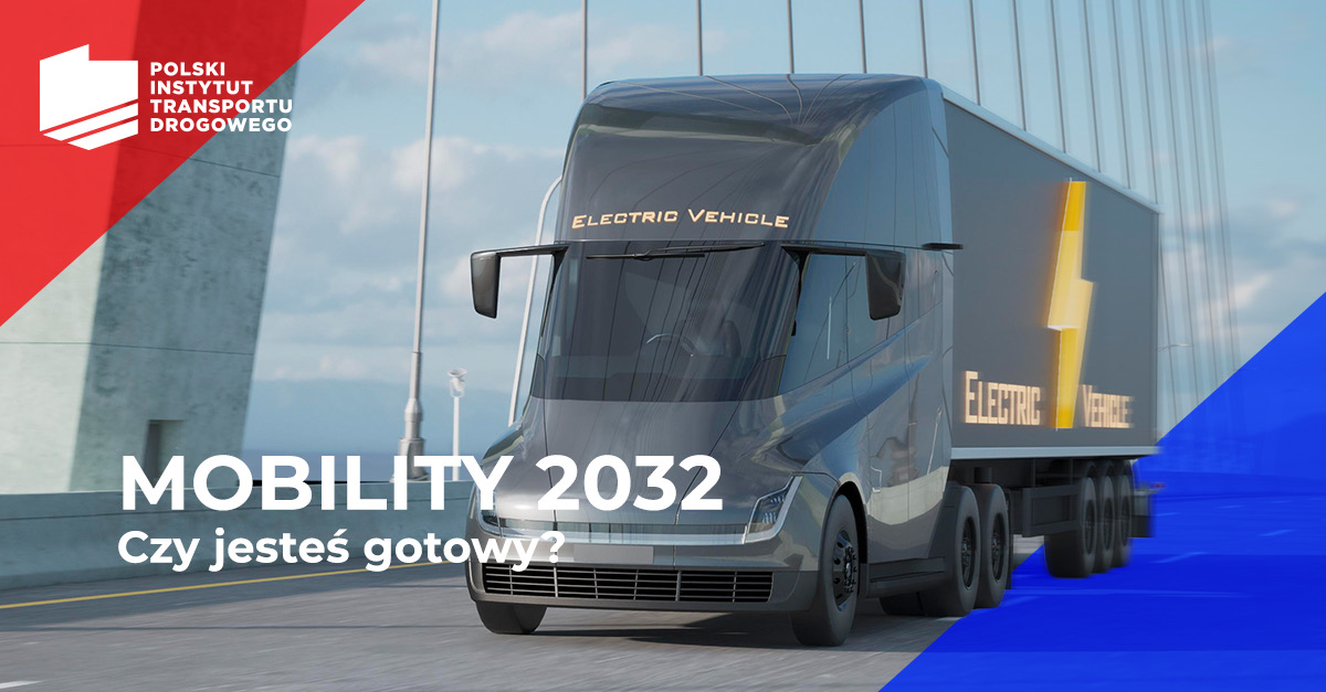 Mobilność 2032 - ciężarówka elektryczna
